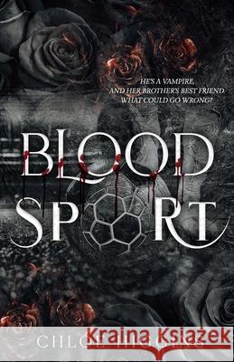 Blood Sport Chloe Higgins 9780975617106 Chloe Higgins