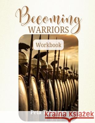 Becoming Warriors Workbook Peta Taberner 9780975619933