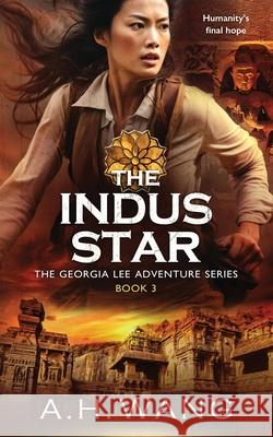 The Indus Star A. H. Wang 9780975636022 Annie Hsiao-Wen Wang