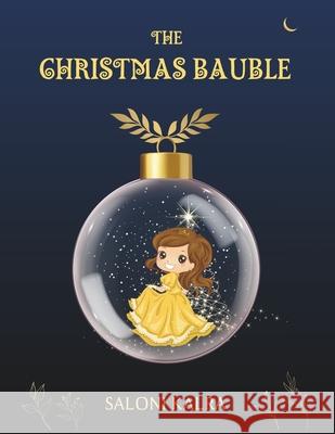 The Christmas Bauble Saloni Kalra 9780975651315