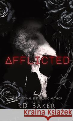 Afflicted Rd Baker 9780975661024 Rd Baker