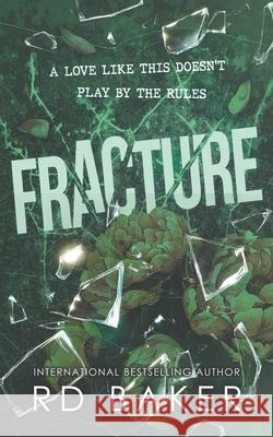 Fracture Rd Baker 9780975661079 Rd Baker