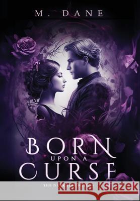 Born Upon a Curse: The Darkness Within M. Dane 9780975661543 Michael Garozzo