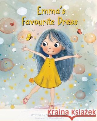 Emma's Favourite Dress Natalie Haddrick Moran Reudor 9780975665404 Independently Published