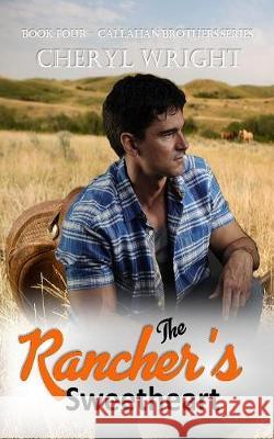 The Rancher's Sweetheart Cheryl Wright 9780975672976 Cheryl Wright - Sole Trader