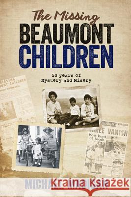 The Missing Beaumont Children Michael Madigan 9780975674673