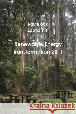 Renewable Energy Transformation Ray Block 9780975728598 Acs Webservices