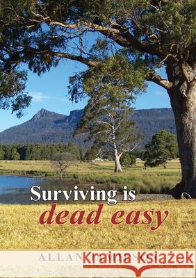 Surviving is dead easy Allan Jamieson 9780975753682