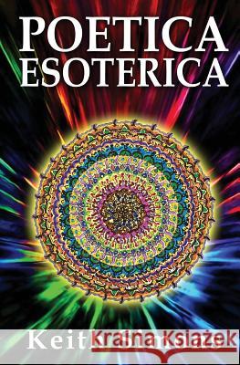 Poetica Esoterica Keith Simons 9780975836545 Globalquest Enterprises