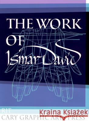 The Work of Ismar David Helen Brandshaft David Pankow 9780975965122 RIT Cary Graphic Arts Press