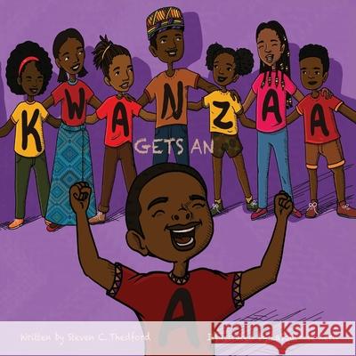 Kwanzaa Gets an A Lasquizzie Kern Steven Christopher Thedford 9780975973073 New World Press, Inc.