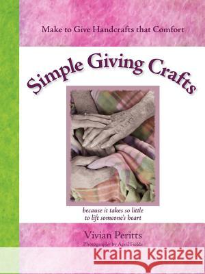 Simple Giving Crafts V. Peritts A. S. Fields 9780975994115 Faithful Publishing