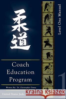 United States Judo Association Coach Education Program Level 1 Chris Dewey 9780976099246 Fifth Estate