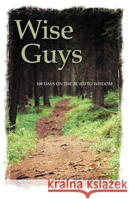 Wise Guys Jeff Hendley 9780976201410 Upside Down Ministries