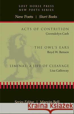 New Poets, Short Books, Volume I Marvin Bell 9780976211471