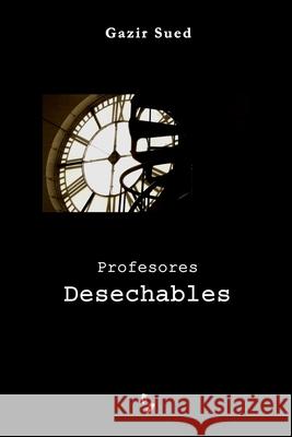 Profesores Desechables Gazir Sued 9780976303992 Gazir Sued / La Grieta