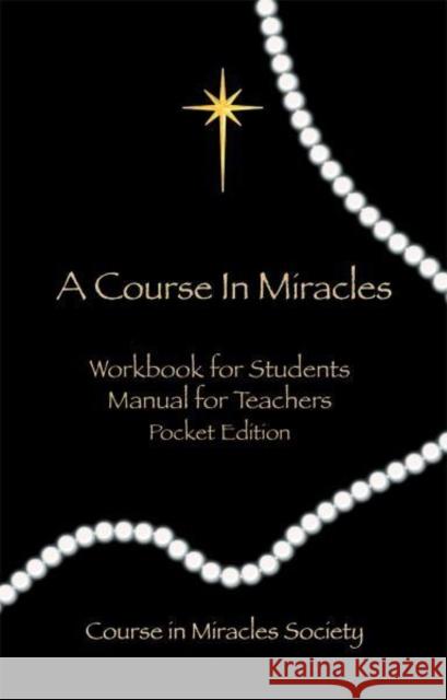 Course in Miracles: Pocket Edition Workbook & Manual Helen Schucman 9780976420033