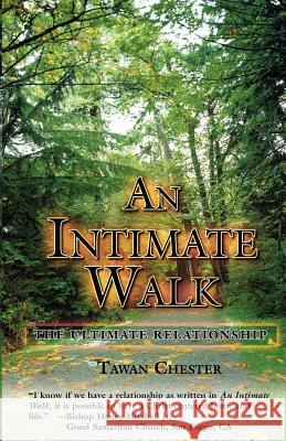 An Intimate Walk Tawan W. Chester Dumouriez Publishing 9780976438731 Dumouriez Publishing