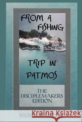 From a Fishing Trip in Patmos the Handbook Donaldson, Michael 9780976464556