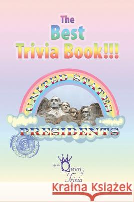 The Best Trivia Book of Presidents!!! Jane Flinn 9780976551737 Jane C. Flinn