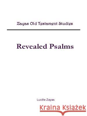 Revealed Psalms Lucille Zayas 9780976561934 Fishbowl International