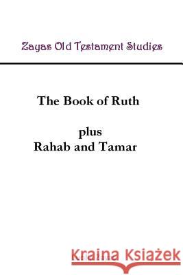 The Book of Ruth Plus Rahab and Tamar Lucille Zayas 9780976561958 Fishbowl International