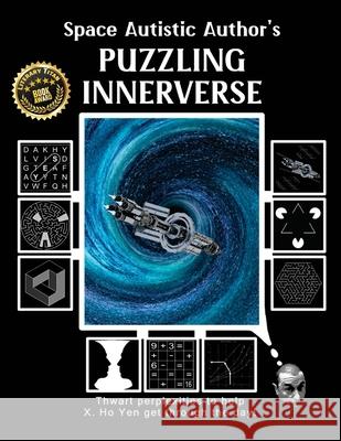 Space Autistic Author's Puzzling Innerverse X. H 9780976615873 Grand Unification Monastery