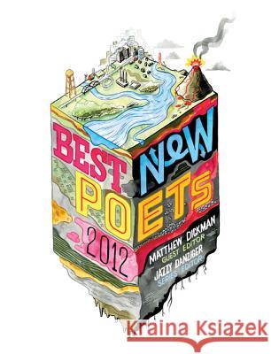 Best New Poets 2012: 50 Poems from Emerging Writers Matthew Dickman Jazzy Danziger 9780976629672