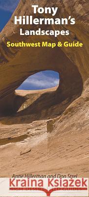 Tony Hillerman's Landscapes: Southwest Map and Guide Anne Hillerman Don Strel 9780976683957 High Desert Field Guides