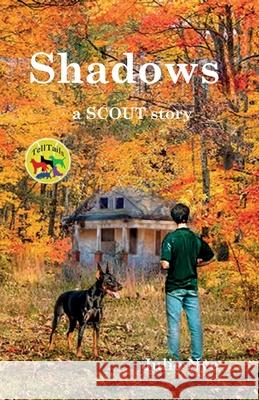 Shadows: a Scout story Julie Nye 9780976776222