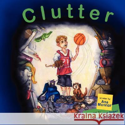 Clutter Ana Monnar Ken Nebel 9780976803539