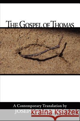 The Gospel Of Thomas Joseph, B Lumpkin 9780976823346