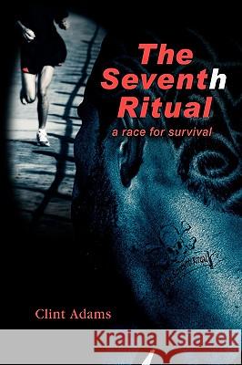 The Seventh Ritual Clint Adams 9780976837565 Credo Italia