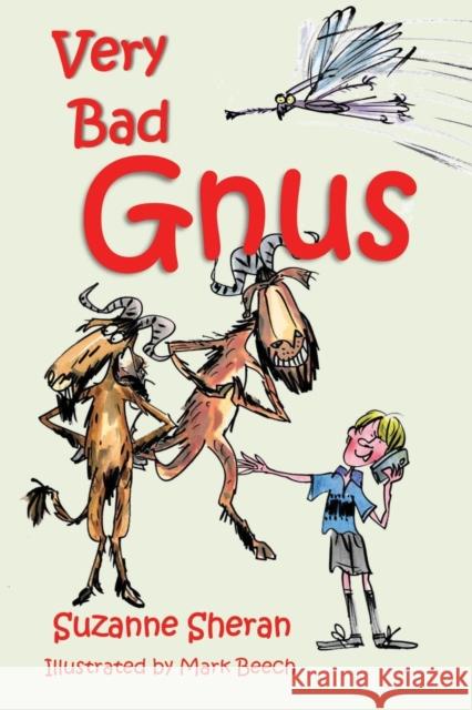 Very Bad Gnus Suzanne Sheran 9780976873013 STAIRWELL BOOKS