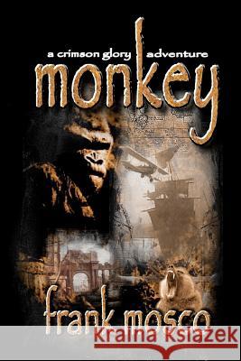 Monkey Frank Mosco 9780976927228 Quillquest Books