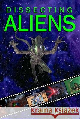 Dissecting Aliens John L. Flynn 9780976940036
