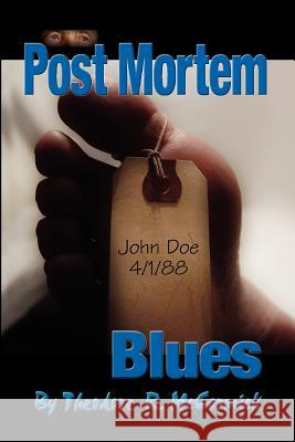 Post Mortem Blues Theodore R. McCormick 9780976961208 Darker Intentions Press