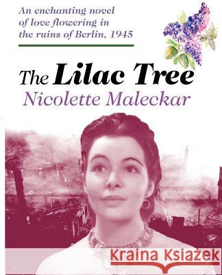 The Lilac Tree Nicolette Maleckar 9780976986225 Ben Yehuda Press