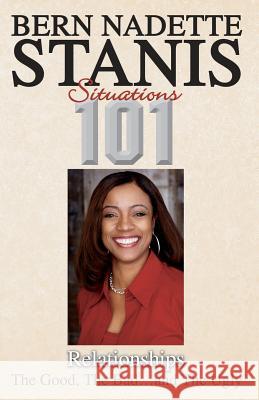 Situations 101 Relationships Bernnadette Stanis 9780977036141 Classic Artists