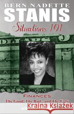 Situations 101 Finances Bernnadette Stanis 9780977036158 Classic Artists