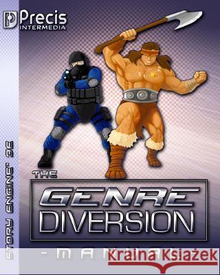 The genreDiversion Manual: The easy to learn universal tabletop roleplaying game. Bernstein, Brett M. 9780977067350 Precis Intermedia