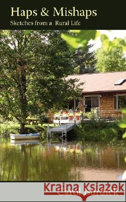 Haps & Mishaps Carol Burdick 9780977095643