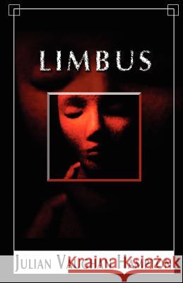 Limbus Julian Vaughan Hampton 9780977116003 Vaughanworks Publishing