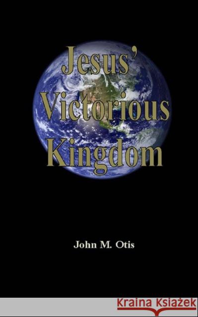 Preaching and the Victory of the Gospel John M. Otis 9780977280070