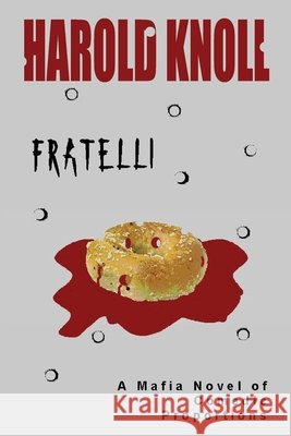 Fratelli Harold Knoll 9780977432882