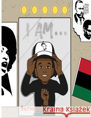 I Am... Bernard O., Jr. Creamer 9780977455096 Independently Published