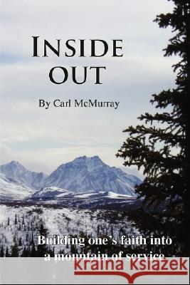 Inside Out Carl McMurray 9780977475469