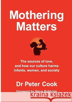 Mothering Matters Cook, Peter 9780977569939