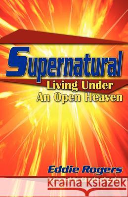 Supernatural Eddie T. Rogers 9780977705320