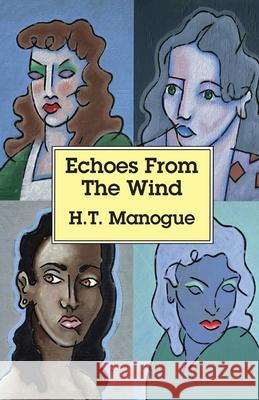 Echoes From The Wind H. T. Manogue 9780977813094 Shortsleeves
